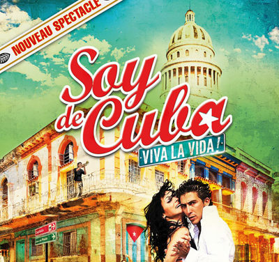 Soy de Cuba – Viva la Vida !