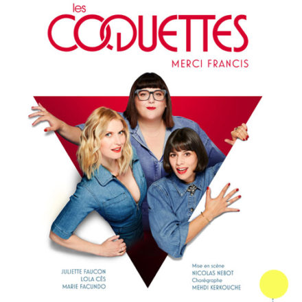 Les Coquettes – Merci Francis