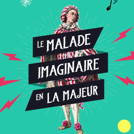 Le Malade Imaginaire en LA Majeur