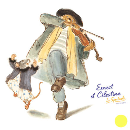 Ernest et Célestine – Tous en Scène