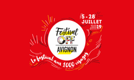 Festival d’Avignon off 2019