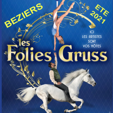 Les Folies Gruss à Béziers
