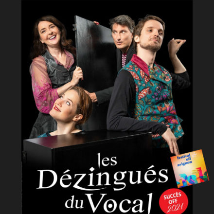 Avignon 2022 – Les dézingués du Vocal
