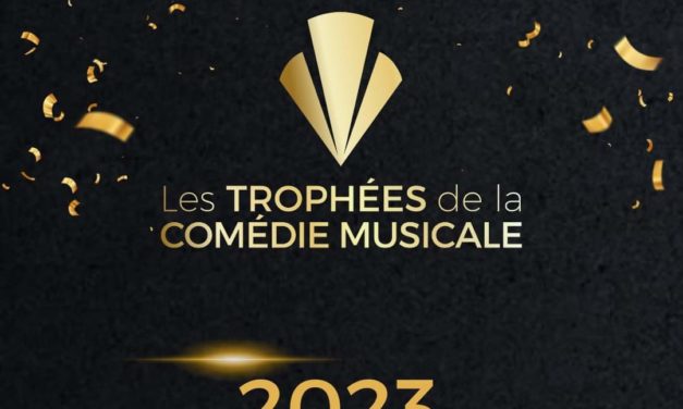 Trophées de la Comédie Musicale 2023 – Les nommés