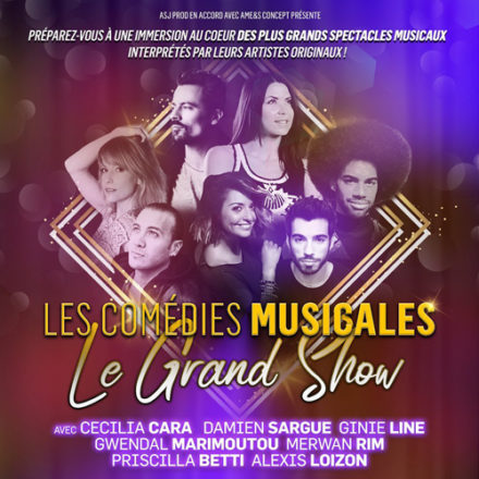 Les Comédies Musicales – Le Grand Show