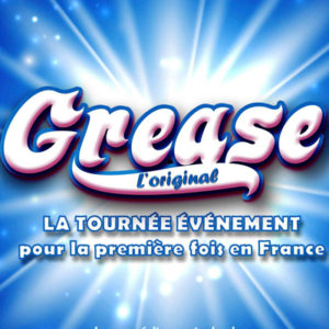 Grease Tour France