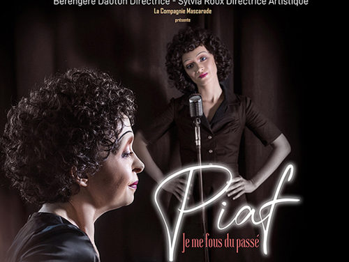 Piaf – Je me fous du passé