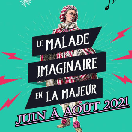 Le Malade Imaginaire en LA Majeur