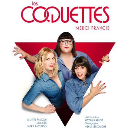 Les Coquettes – Merci Francis