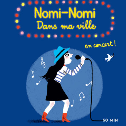 Nomi Nomi – Dans ma Ville