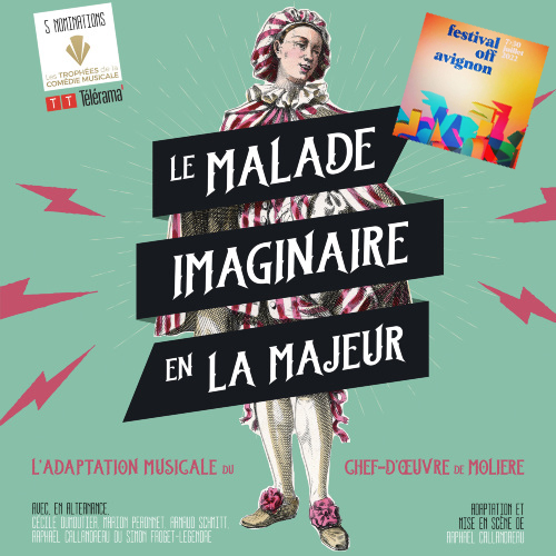 Avignon 2022 – Le Malade Imaginaire en LA Majeur