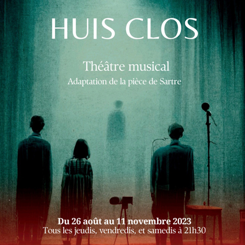 Huis Clos – Théâtre Musical