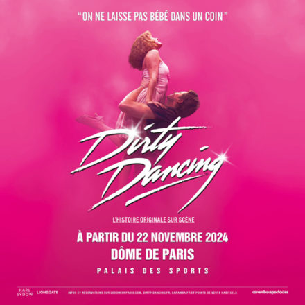 Dirty Dancing – L’histoire originale sur scène