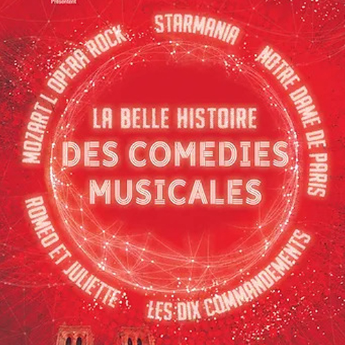 La Belle Histoire des Comédies Musicales